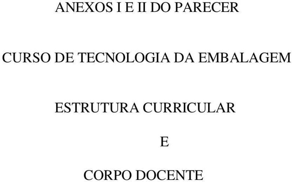 TECNOLOGIA DA EMBALAGEM