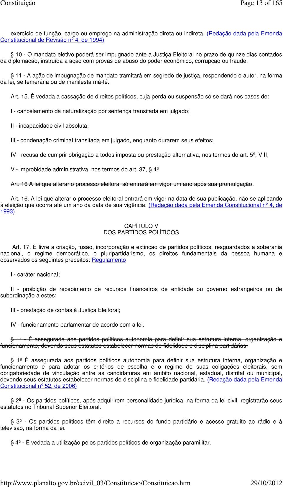 ação com provas de abuso do poder econômico, corrupção ou fraude.