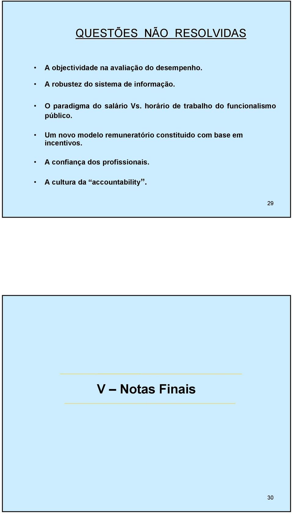 horário de trabalho do funcionalismo público.