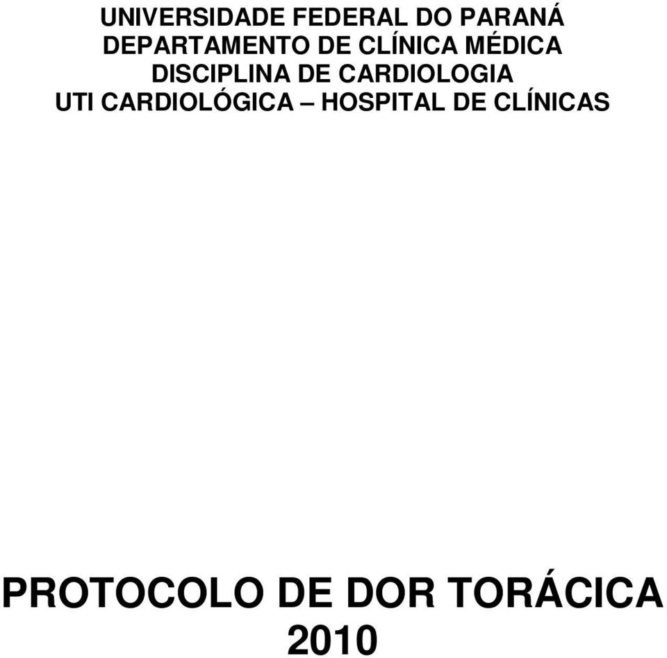 DISCIPLINA DE CARDIOLOGIA UTI