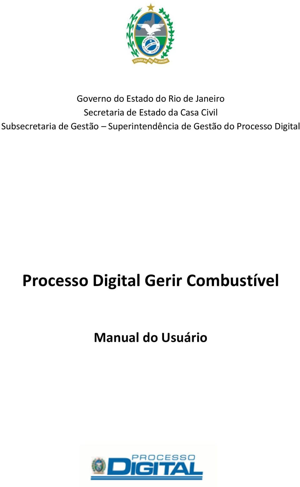 Superintendência de Gestão do Processo Digital