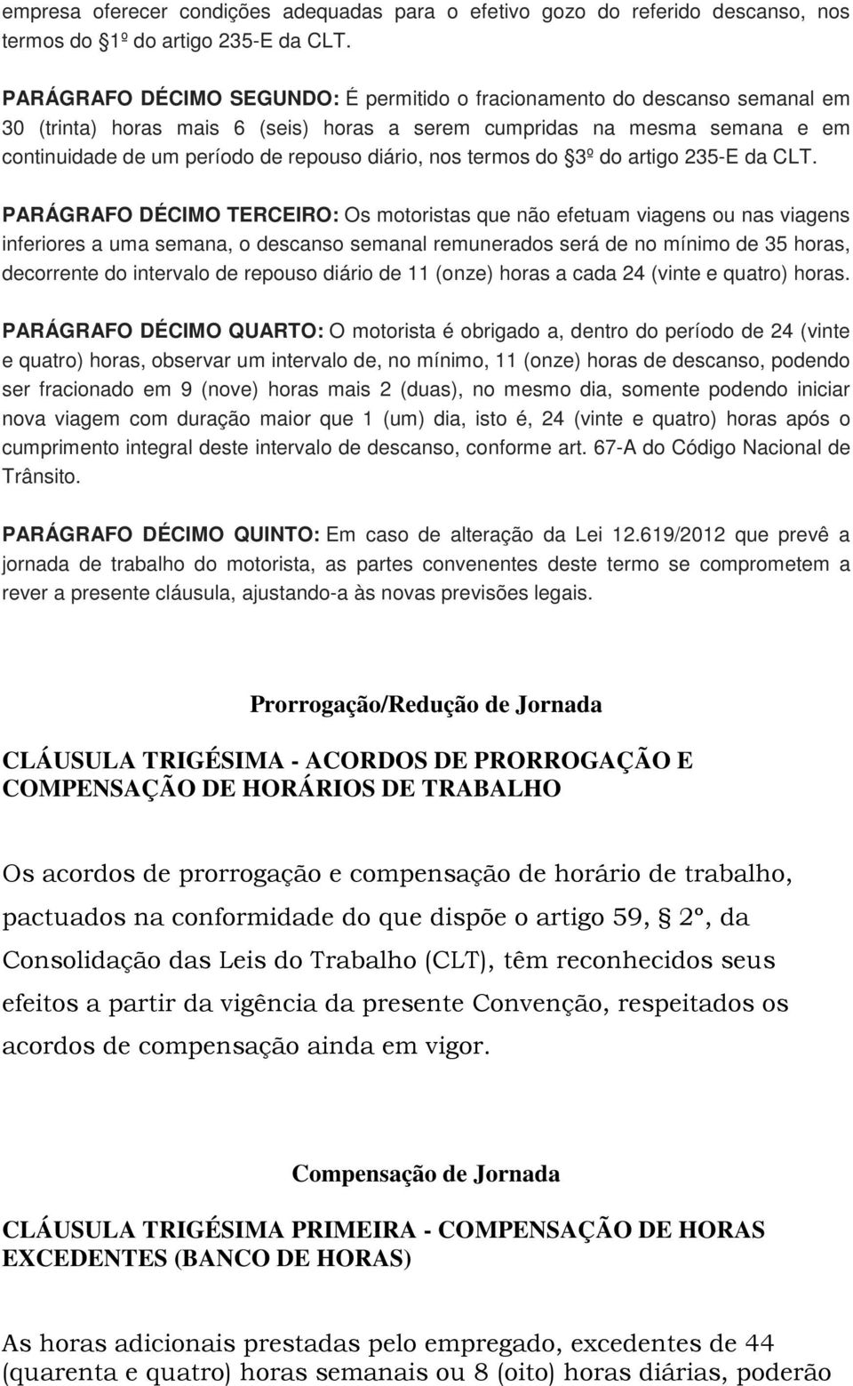 nos termos do 3º do artigo 235-E da CLT.