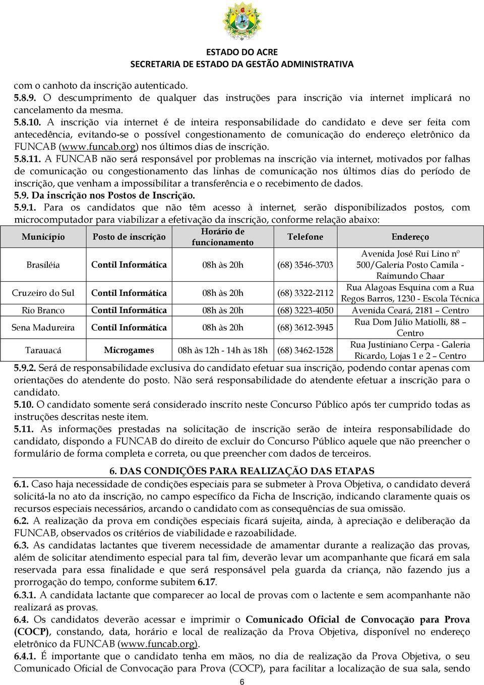 funcab.org) nos últimos dias de inscrição. 5.8.11.