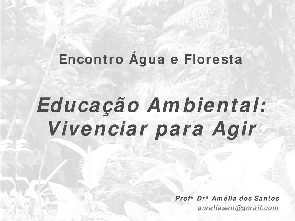 Vivenciar para Agir Profª