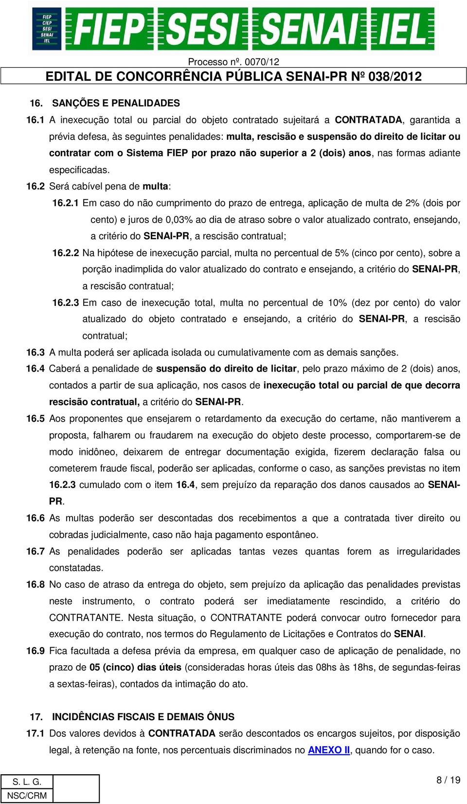 Sistema FIEP por prazo não superior a 2 