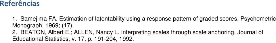 scores. Psychometric Monograph. 1969; (17). 2. BEATON, Albert E.