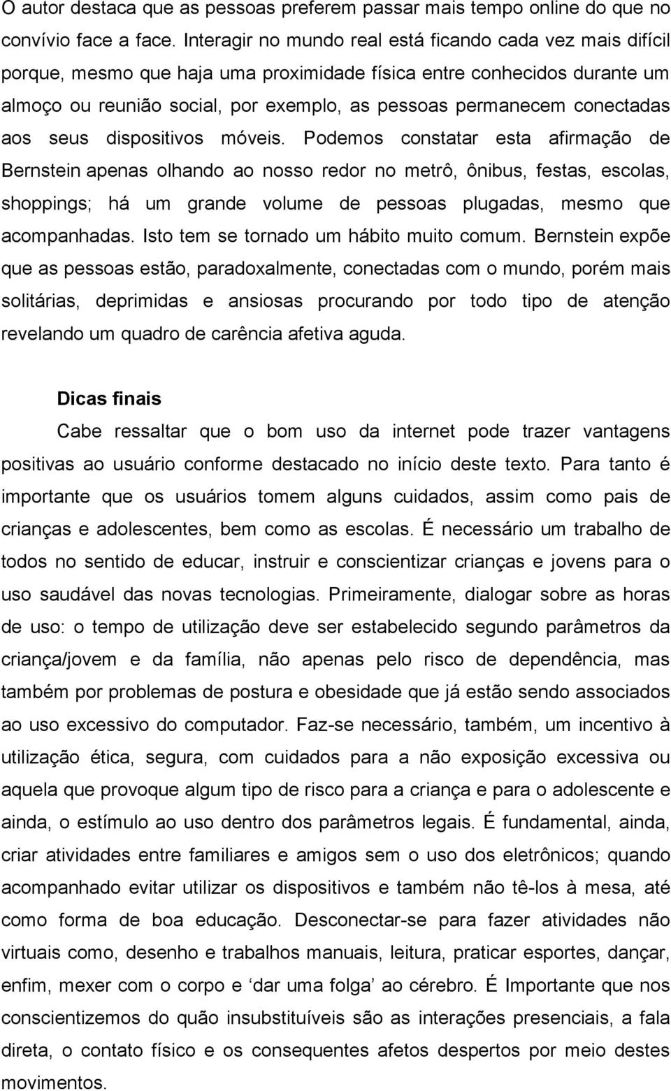 conectadas aos seus dispositivos móveis.