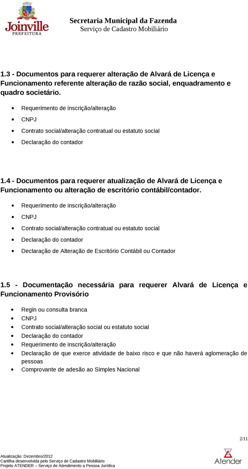 4 - Documentos para requerer atualização de Alvará de Licença e Funcionamento ou alteração de escritório contábil/contador.