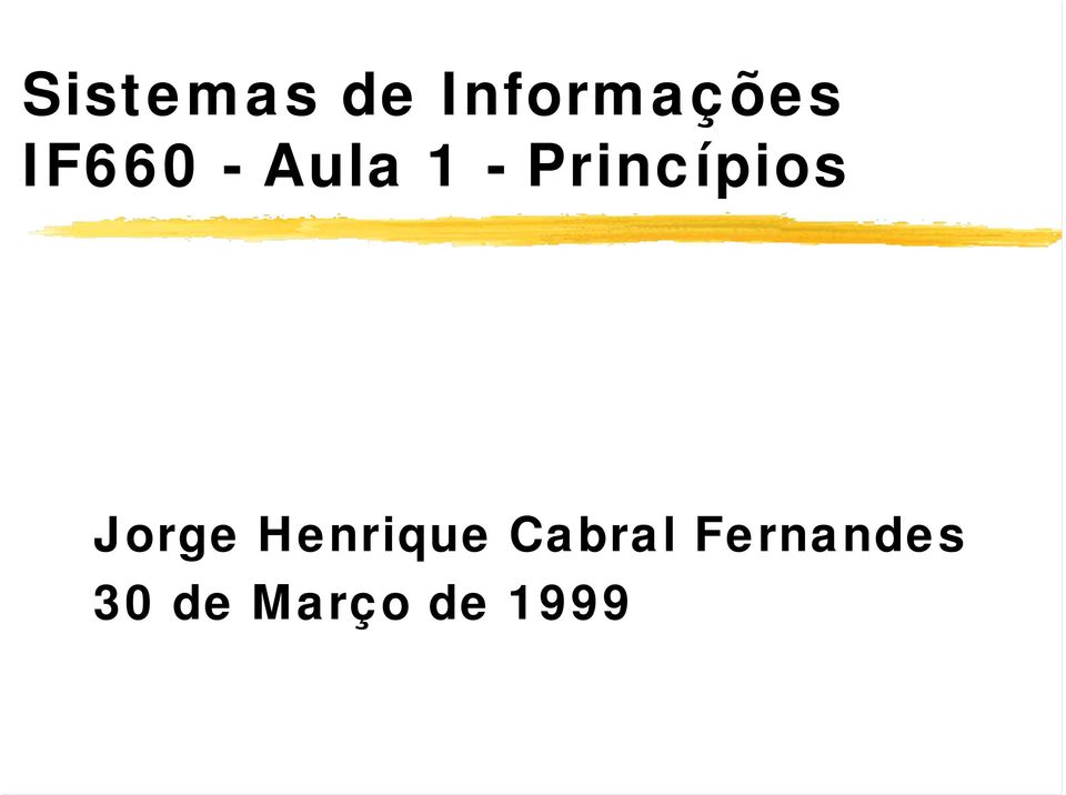 Princípios Jorge Henrique
