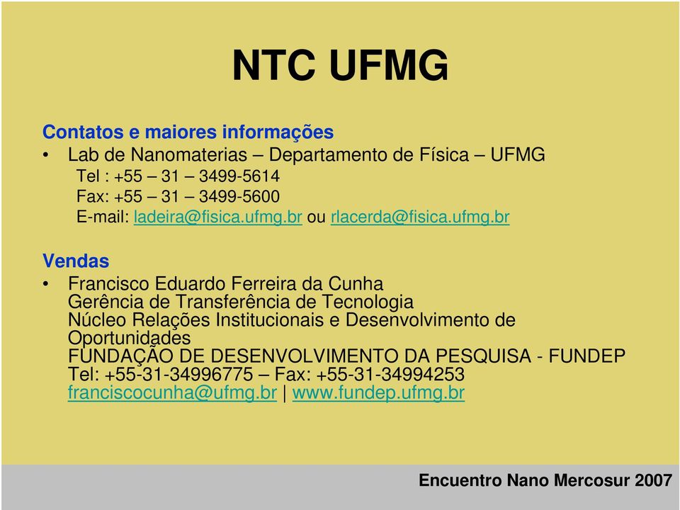 br ou rlacerda@fisica.ufmg.