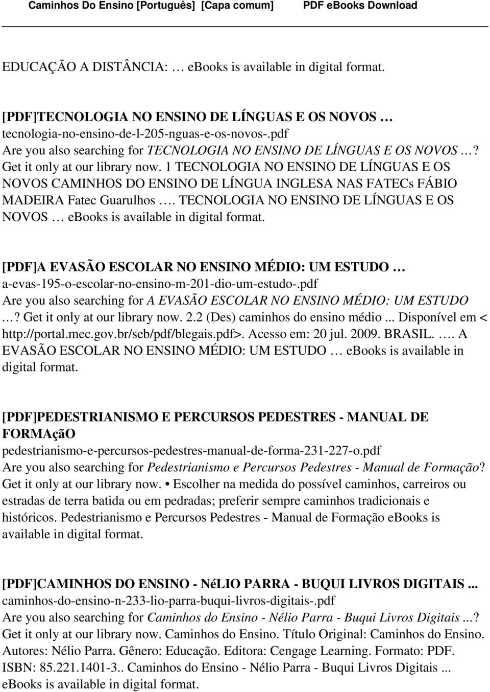 1 TECNOLOGIA NO ENSINO DE LÍNGUAS E OS NOVOS CAMINHOS DO ENSINO DE LÍNGUA INGLESA NAS FATECs FÁBIO MADEIRA Fatec Guarulhos.