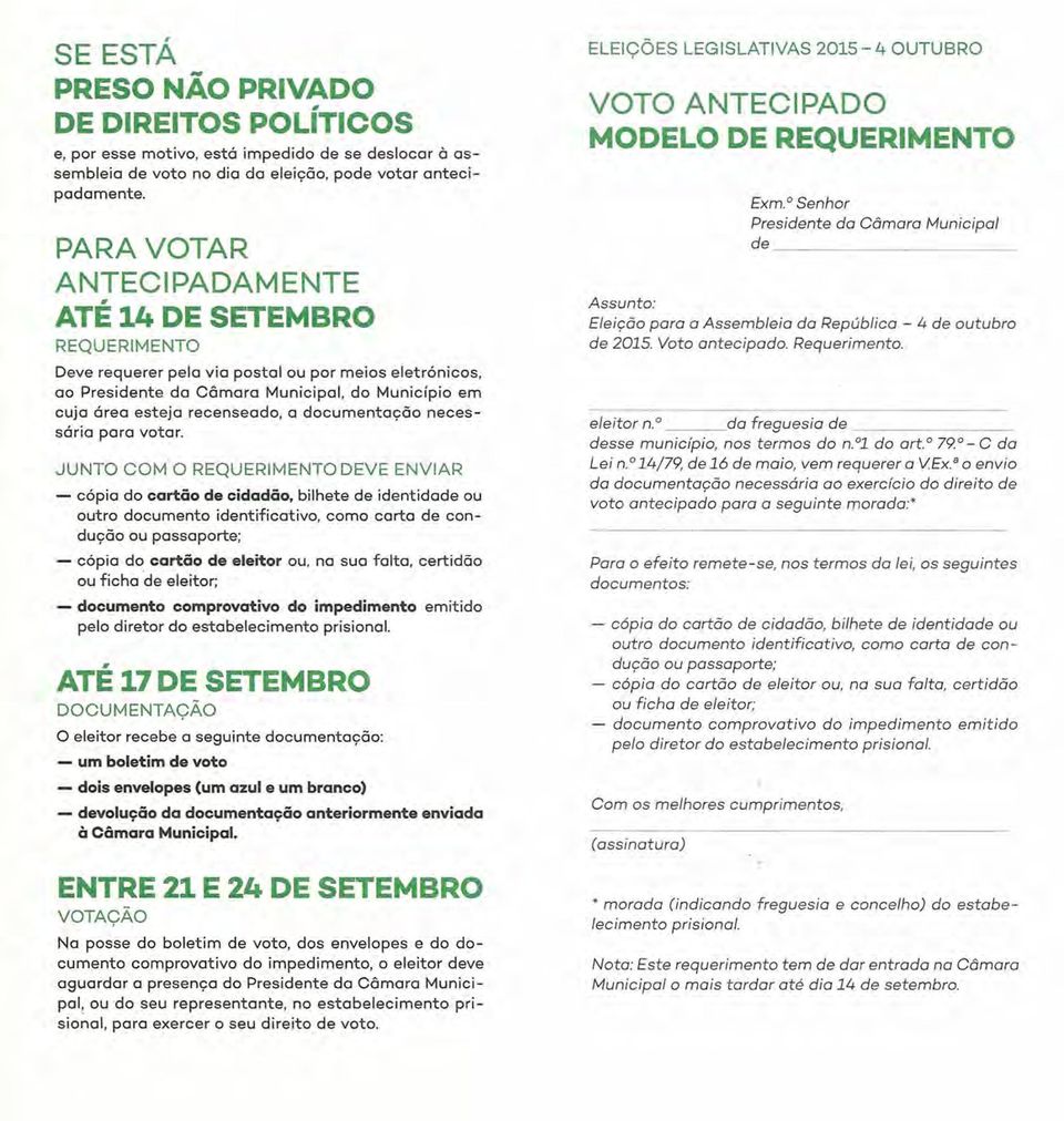 documentação necessária para votar. JUNTO COM O REQUERIMENTO DEVE ENVIAR - cópia do cartão de cidadão.