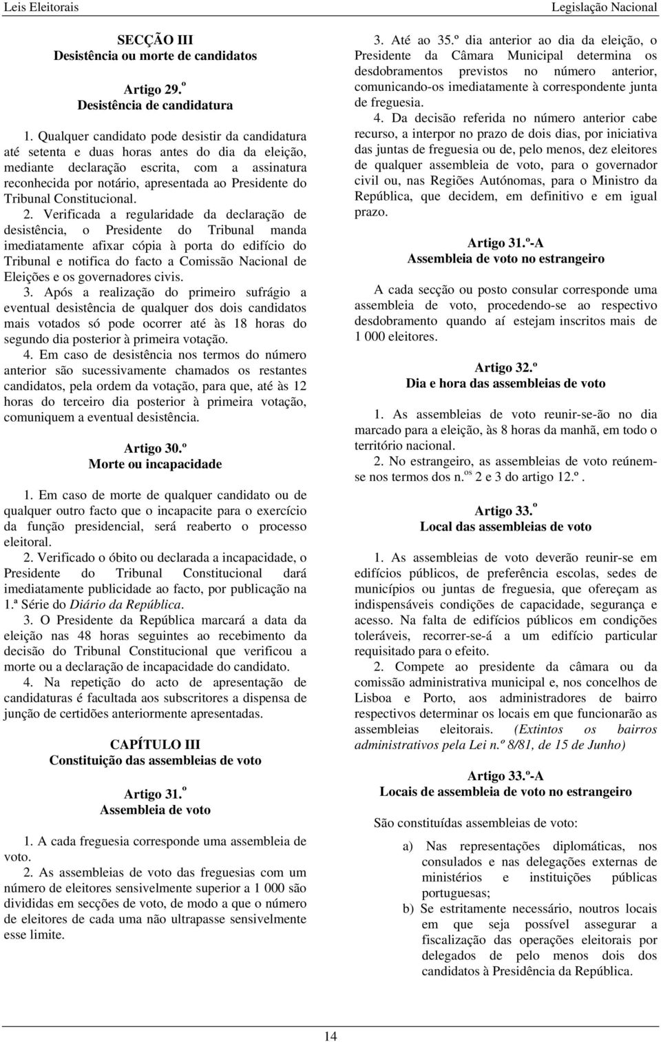 Tribunal Constitucional. 2.