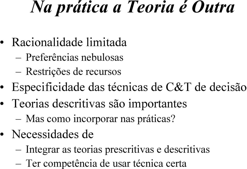 descritivas são importantes Mas como incorporar nas práticas?