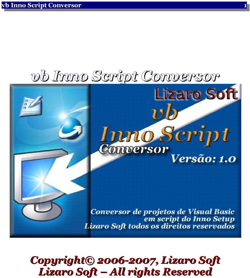 Copyright 2006-2007, Lizaro