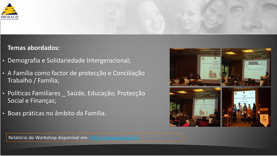 Familiares _ Saúde, Educação, Protecção Social e Finanças; Boas práticas