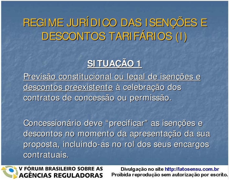 contratos de concessão ou permissão.