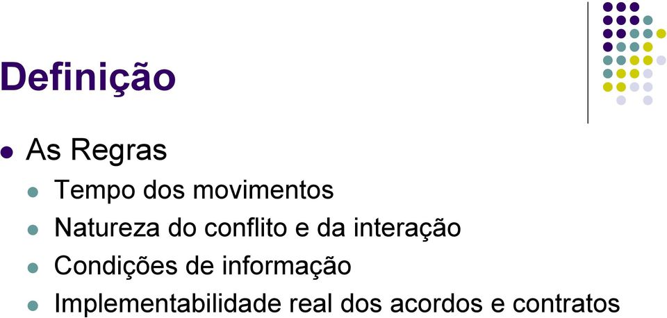 interação Condições de informação