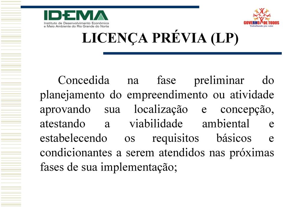 atestando a viabilidade ambiental e estabelecendo os requisitos