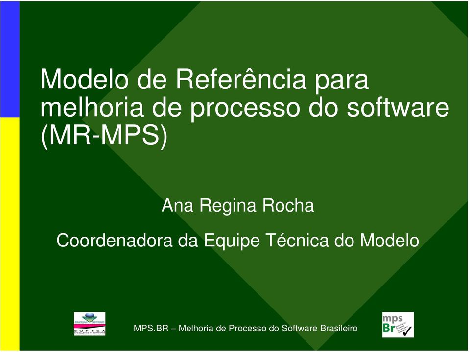 software (MR-MPS) Ana Regina