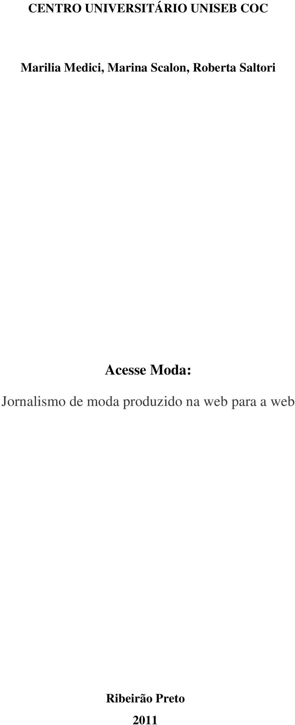 Acesse Moda: Jornalismo de moda