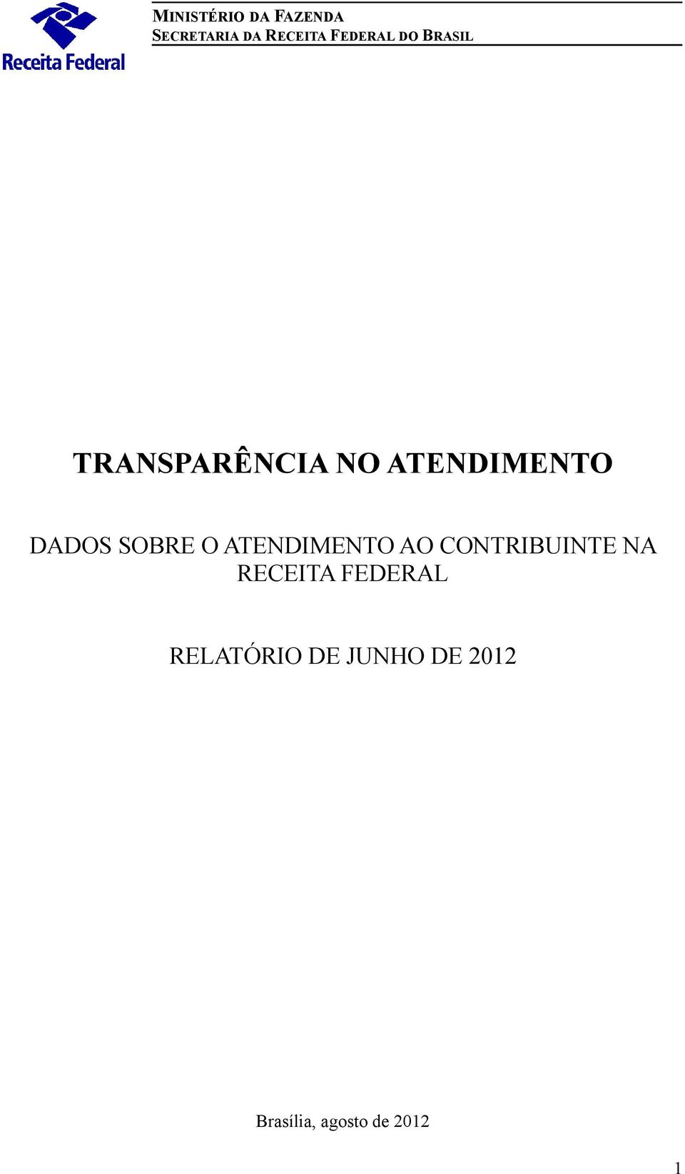 NA RECEITA FEDERAL RELATÓRIO DE