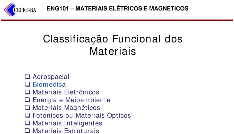 Meioambiente Materiais Magnéticos Fotônicos ou