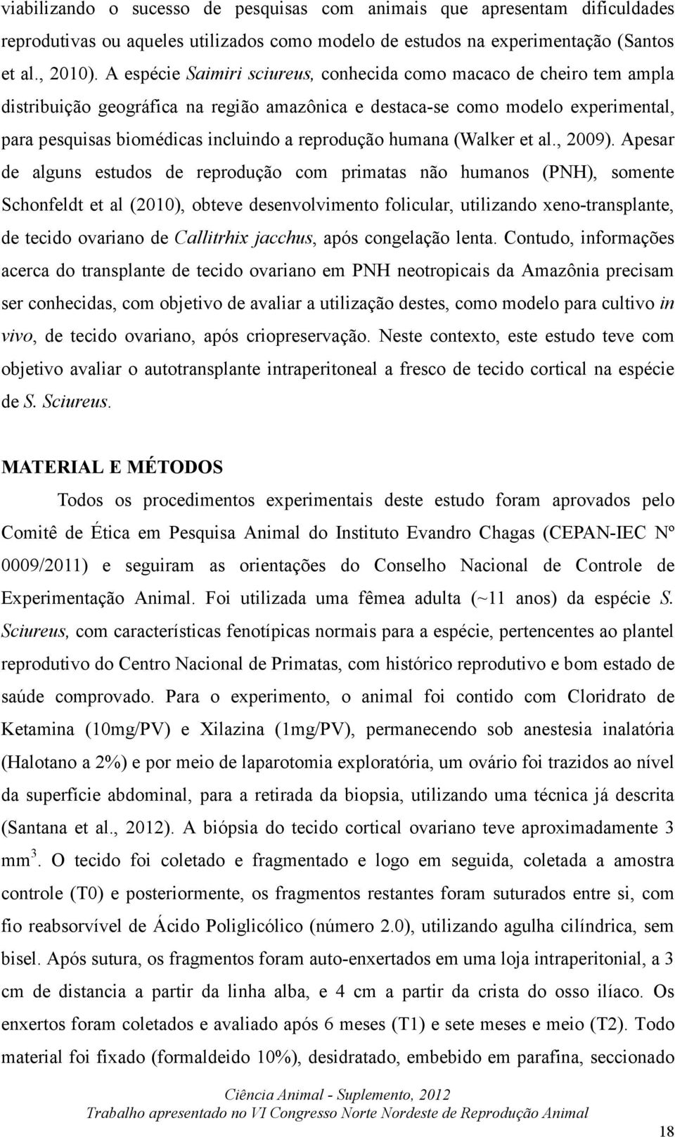 reprodução humana (Walker et al., 2009).