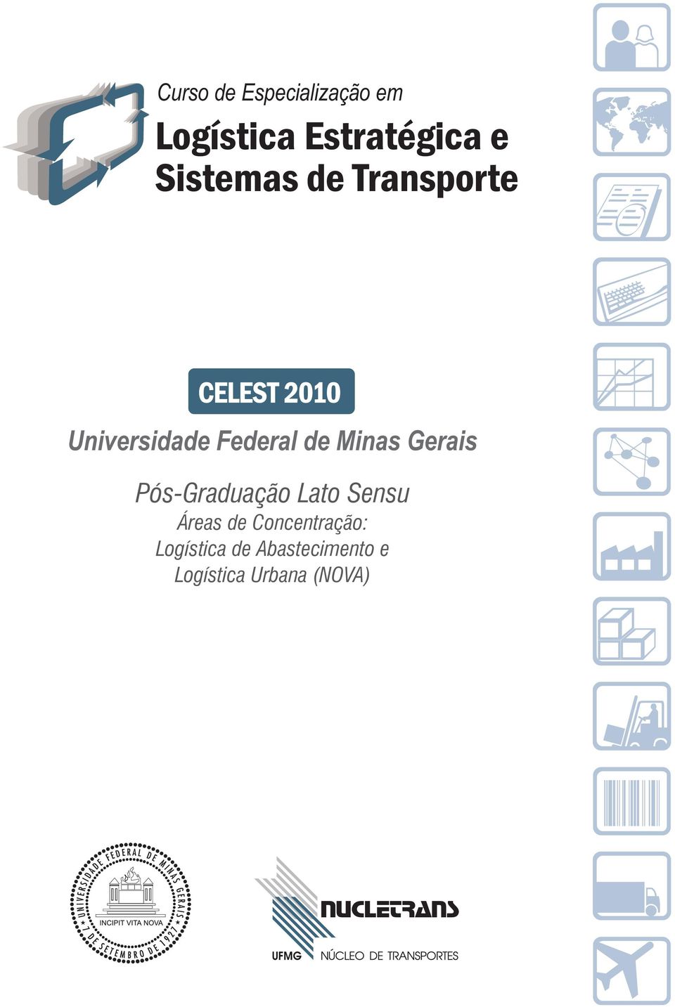 de Minas Gerais Pós-Graduação Lato Sensu Áreas de