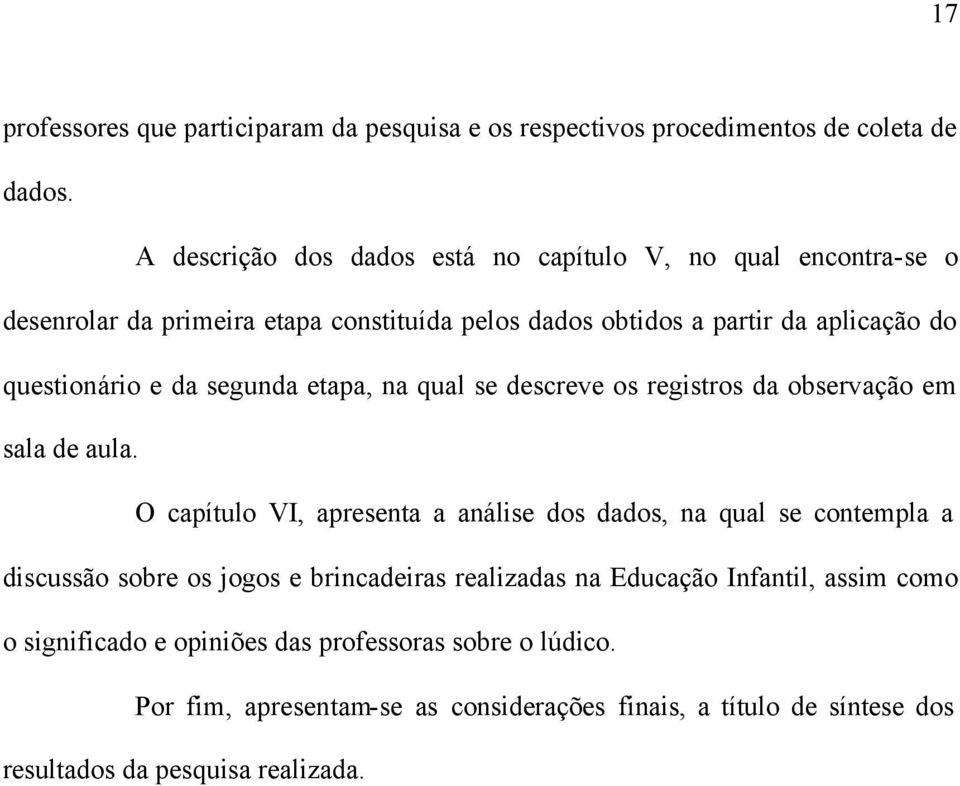 e d segund etp, n qul se descreve os registros d observção em sl de ul.