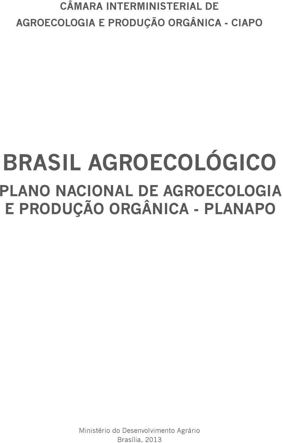 Nacional de Agroecologia e Produção Orgânica -
