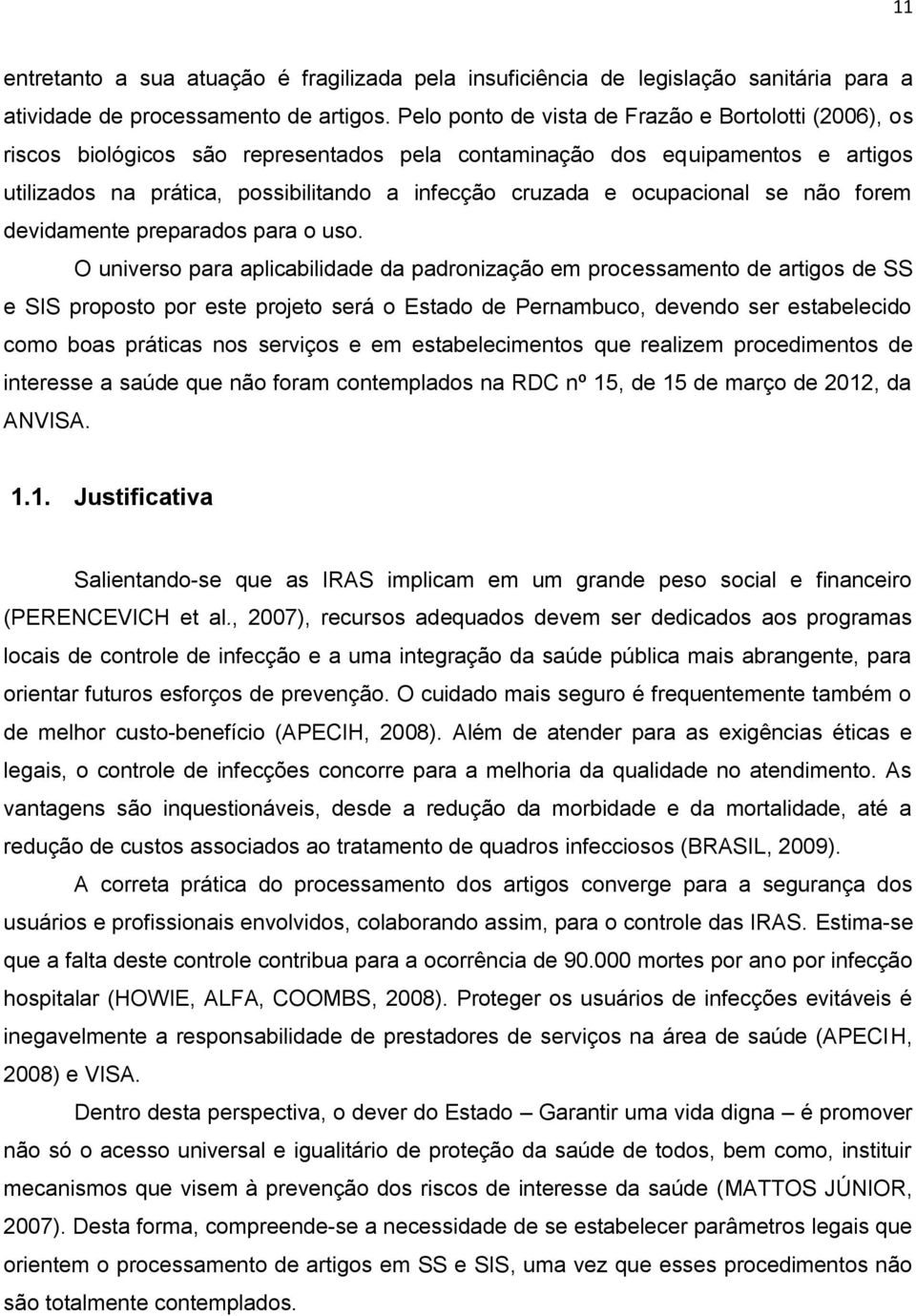 ocupacional se não forem devidamente preparados para o uso.