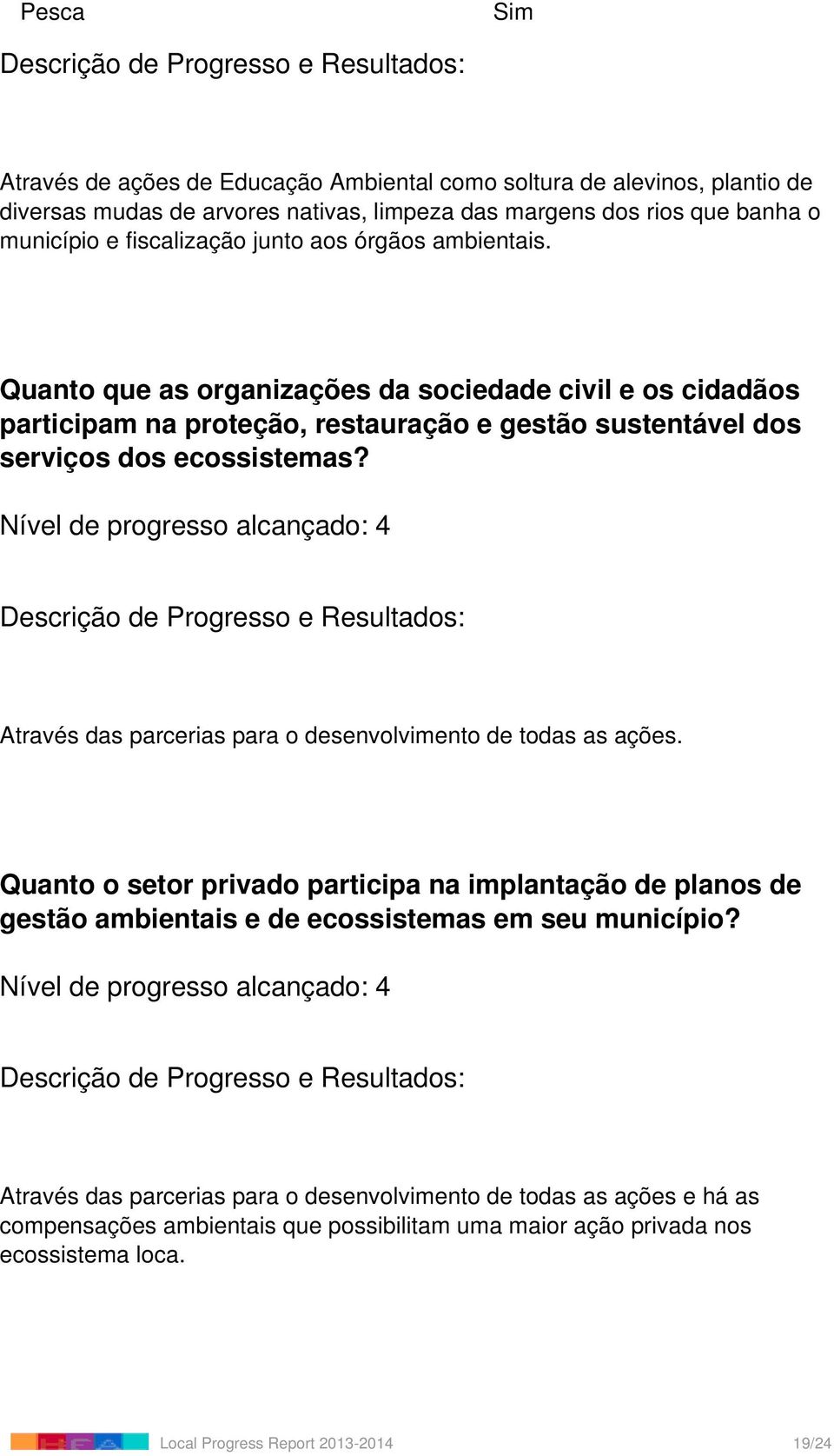 Quanto que as organizações da sociedade civil e os cidadãos participam na proteção, restauração e gestão sustentável dos serviços dos ecossistemas?