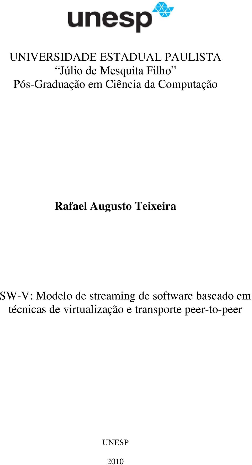 Teixeira SW-V: Modelo de streaming de software baseado em