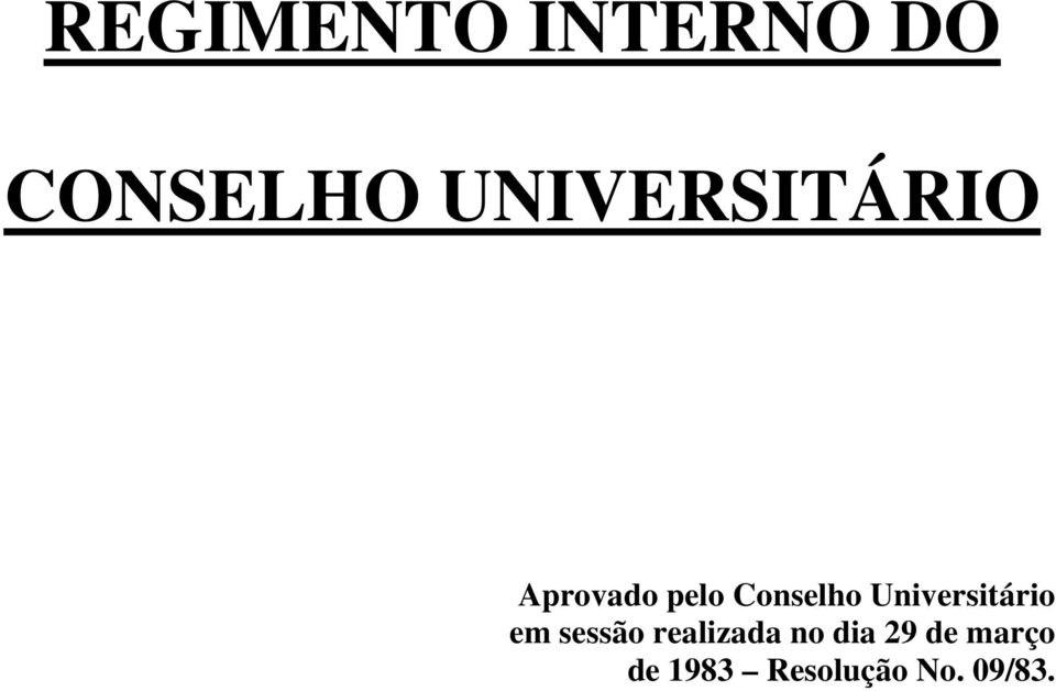 Universitário em sessão realizada no