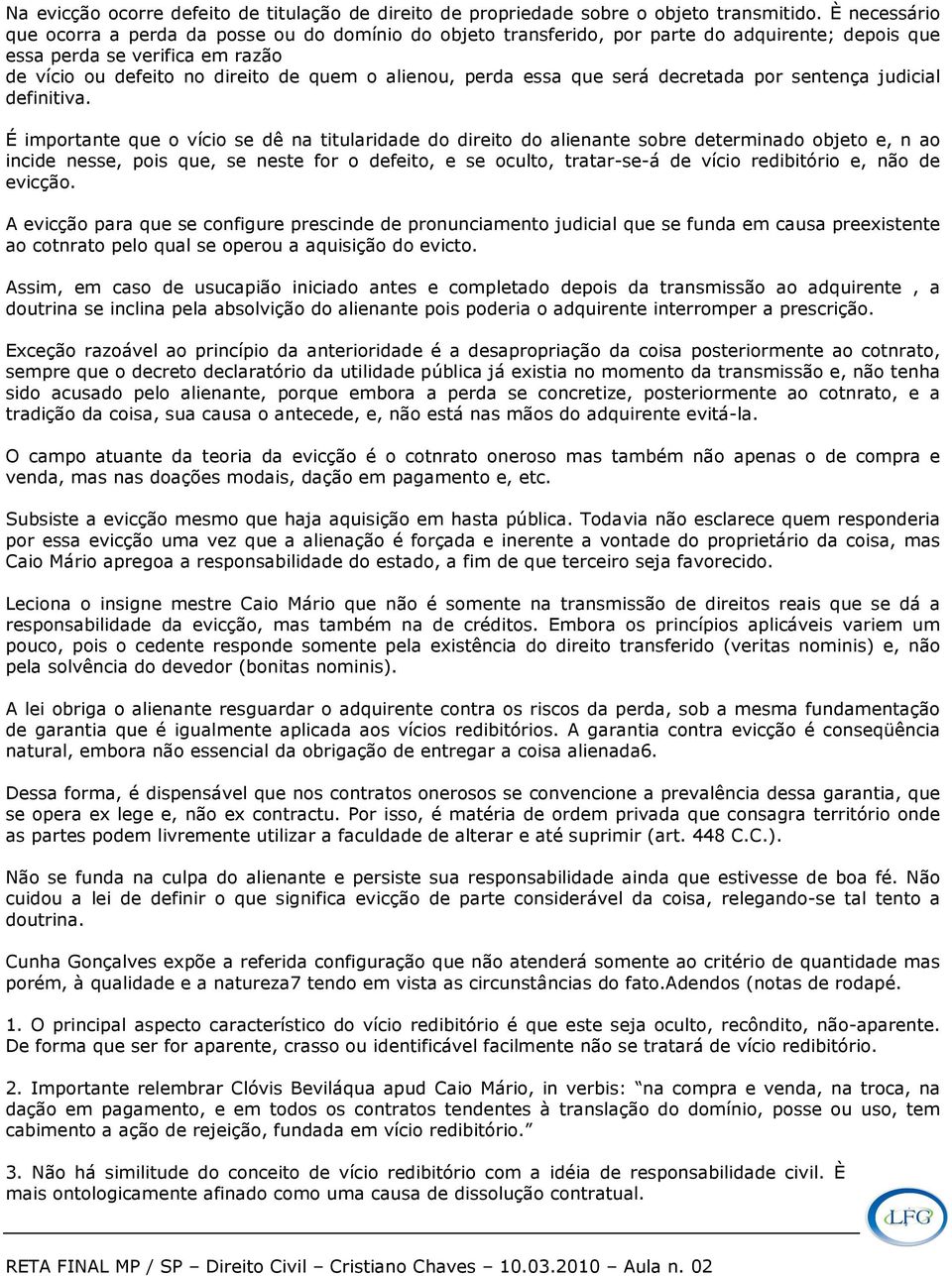 perda essa que será decretada por sentença judicial definitiva.