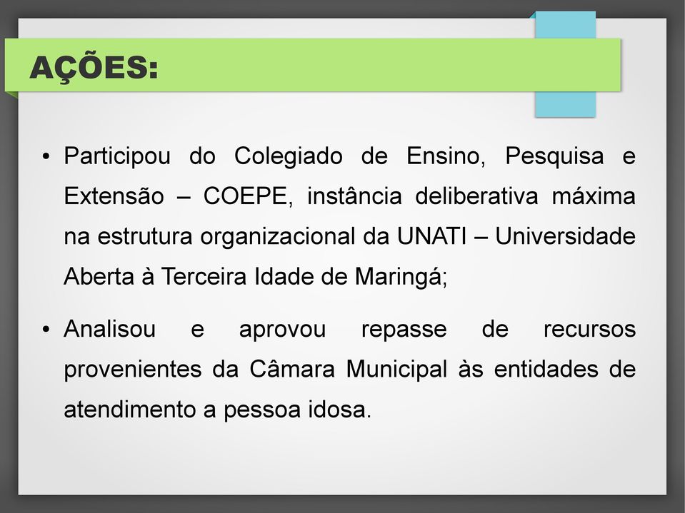 Universidade Aberta à Terceira Idade de Maringá; Analisou e aprovou