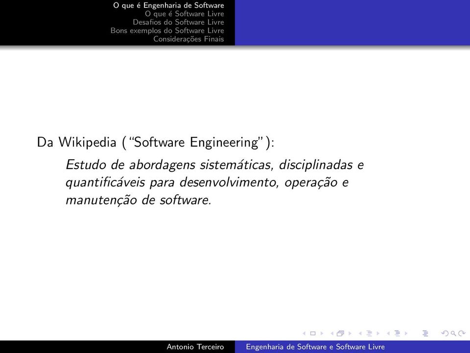 disciplinadas e quantificáveis para