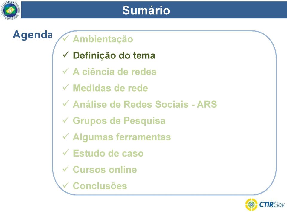 Redes Sociais - ARS Grupos de Pesquisa Algumas