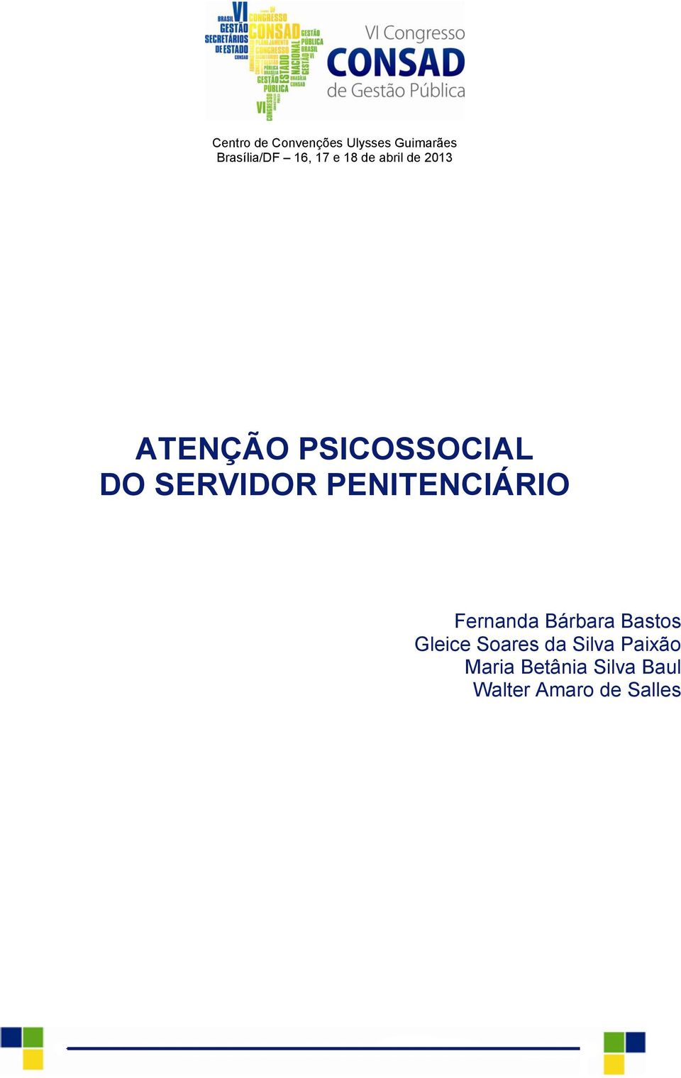 SERVIDOR PENITENCIÁRIO Fernanda Bárbara Bastos Gleice