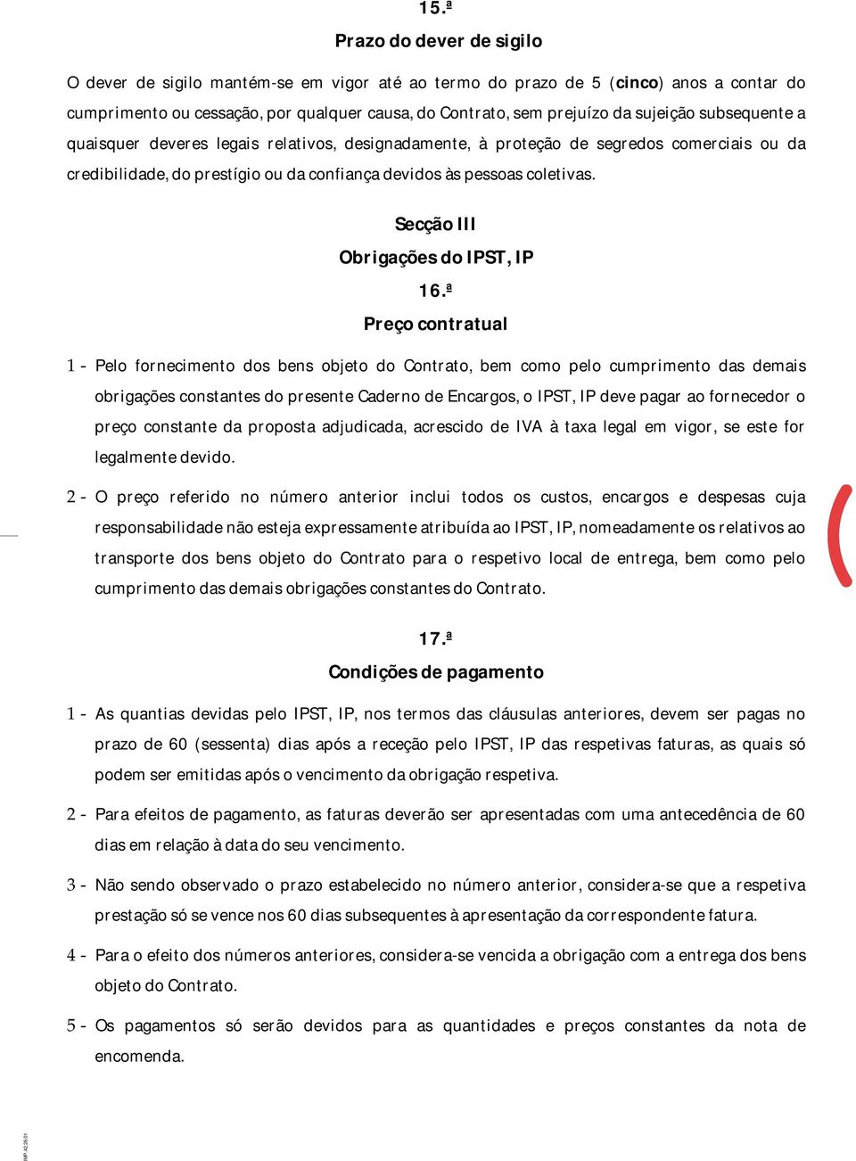 Secção III Obrigações do IPST, IP 16.