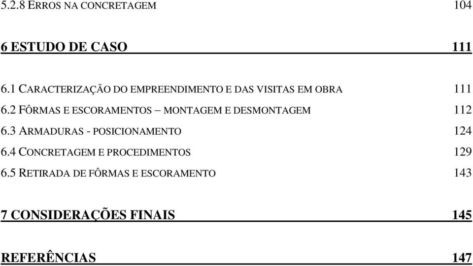 2 FÔRMAS E ESCORAMENTOS MONTAGEM E DESMONTAGEM 112 6.