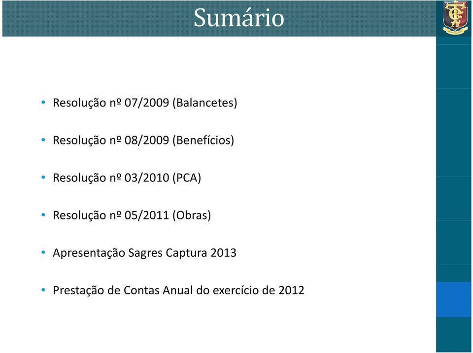 Resolução nº 05/2011 (Obras) Apresentação Sagres