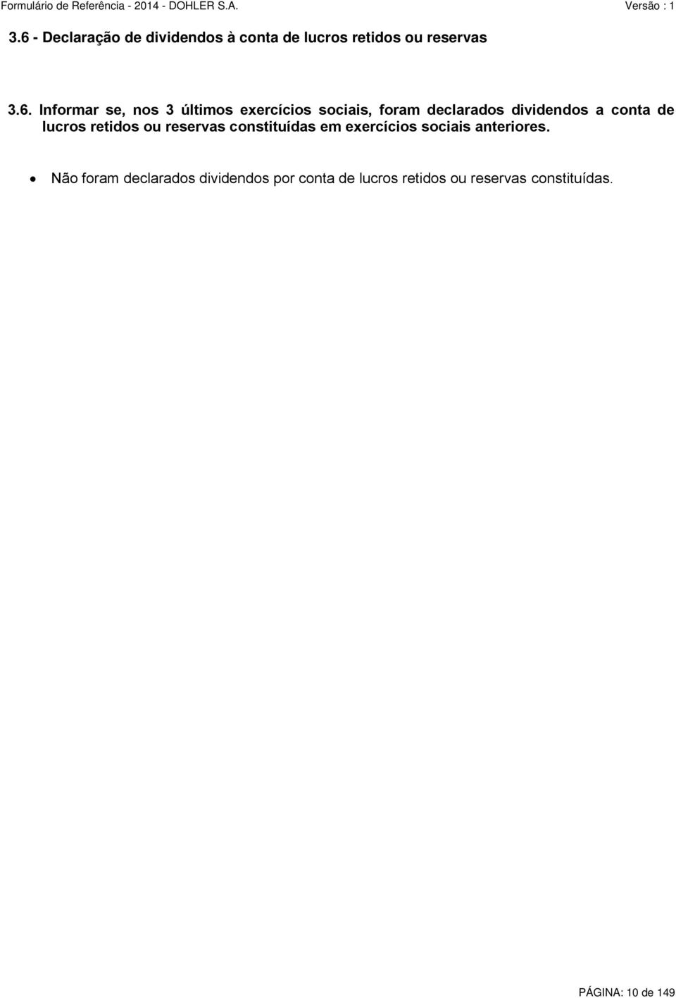 retidos ou reservas constituídas em exercícios sociais anteriores.