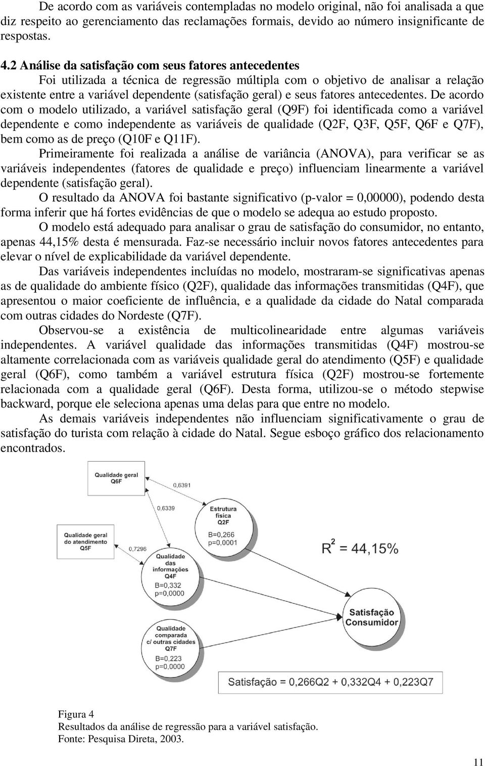 seus fatores antecedentes.