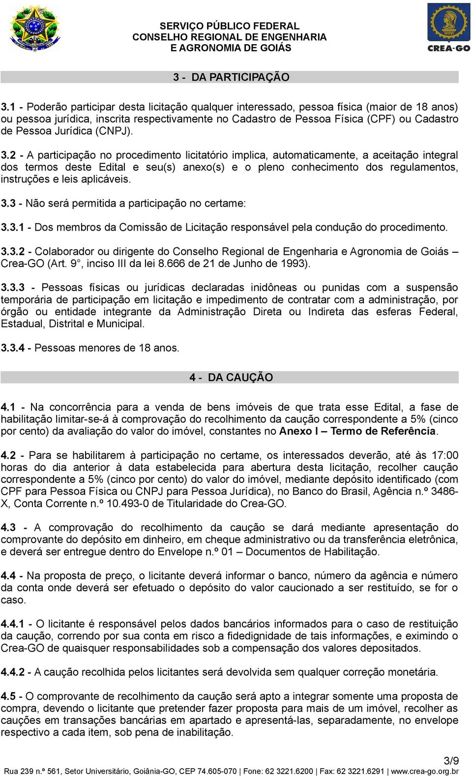 Jurídica (CNPJ). 3.