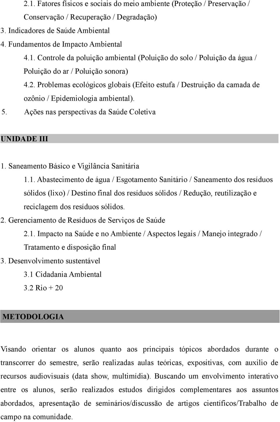 Saneamento Básico e Vigilância Sanitária 1.