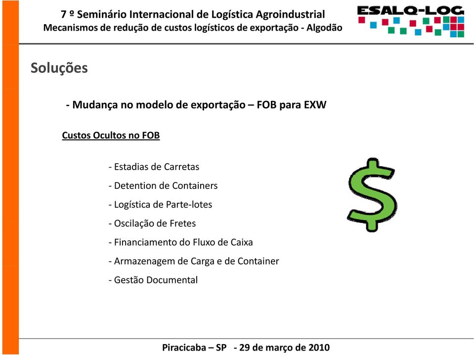 Logística de Parte lotes Oscilação de Fretes Financiamento do