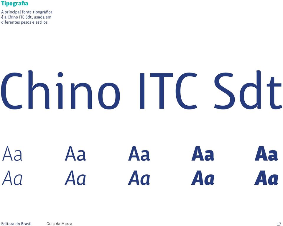 Chino ITC Sdt, usada em