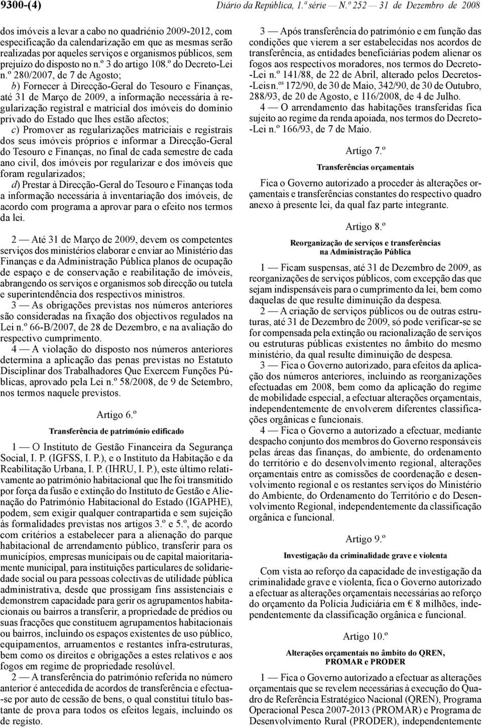 prejuízo do disposto no n.º 3 do artigo 108.º do Decreto -Lei n.